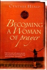 Becoming a Woman of Prayer - Study Guide